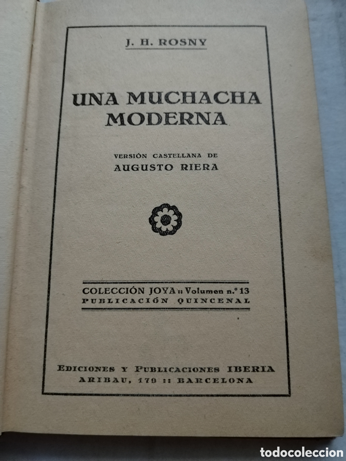 Libros de segunda mano: LA MUCHACHA MODERNA/J. H. ROSNY - Foto 2
