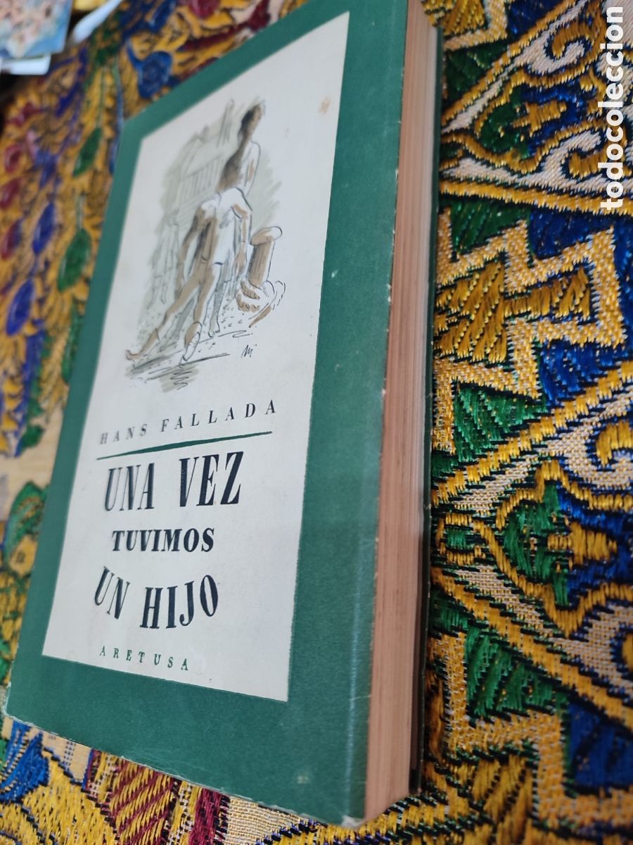 Libros de segunda mano: Hans Fallada Una vez tuvimos un hijo - Foto 3