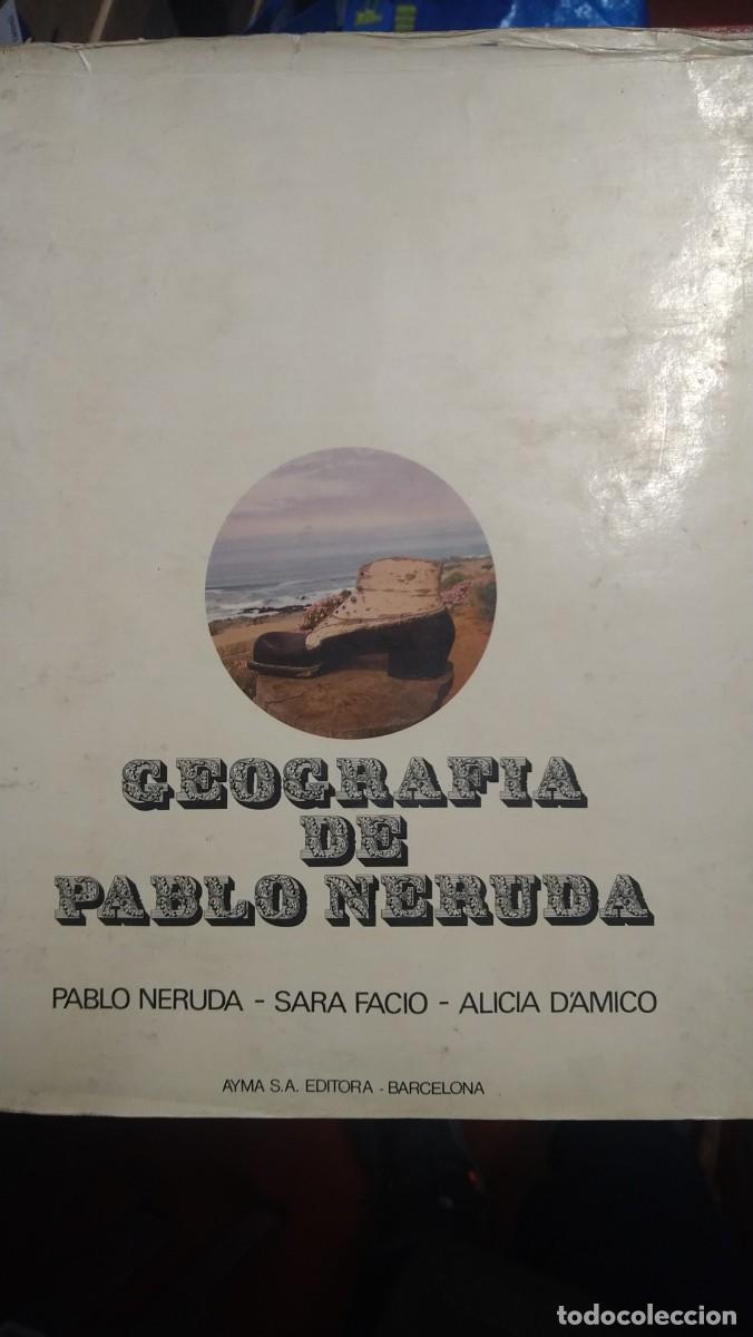 Libros de segunda mano: GEOGRAF&Iacute;A DE PABLO NERUDA - Foto 5