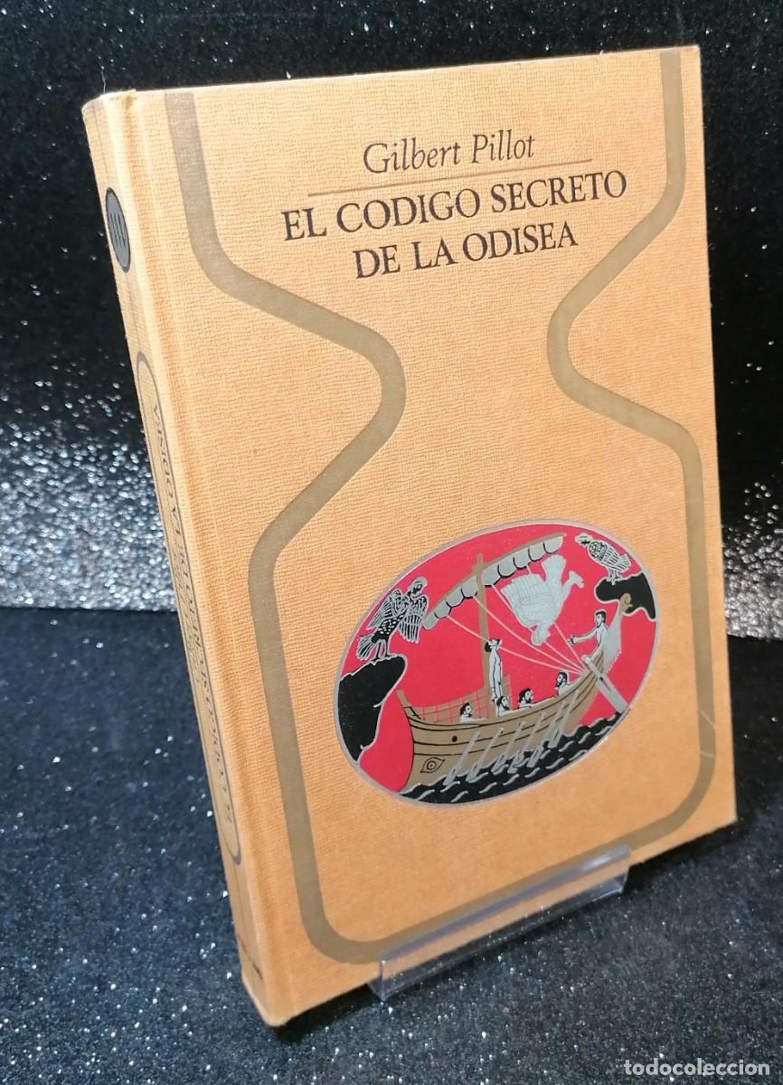 Libros de segunda mano: Libro: &rdquo;El c&oacute;digo secreto de la odisea&rdquo; edit. plaza y janes - Foto 1