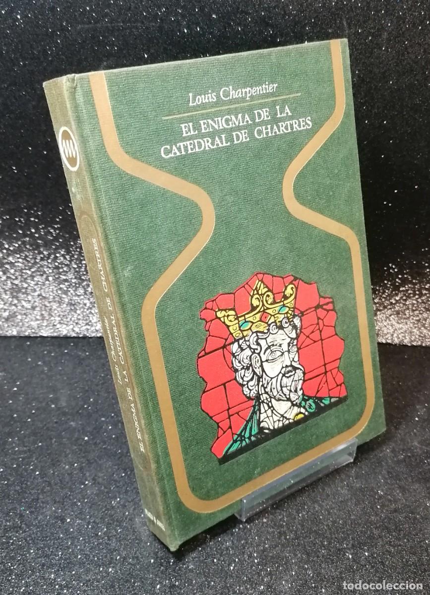 Libros de segunda mano: Libro: &rdquo;El enigma de la catedral de Chartres&rdquo; edit. plaza y janes - Foto 1