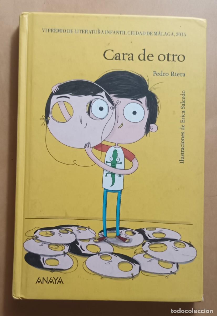 Libros de segunda mano: CARA DE OTRO - PEDRO RIERA - ANAYA - 2019 - Foto 1