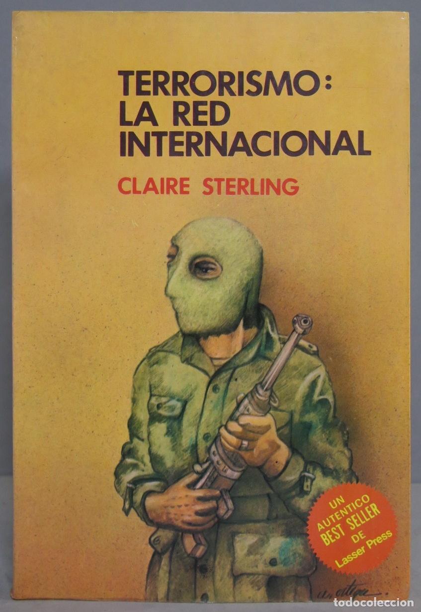 Libros de segunda mano: Terrorismo: La Red Internacional. Sterling - Foto 1