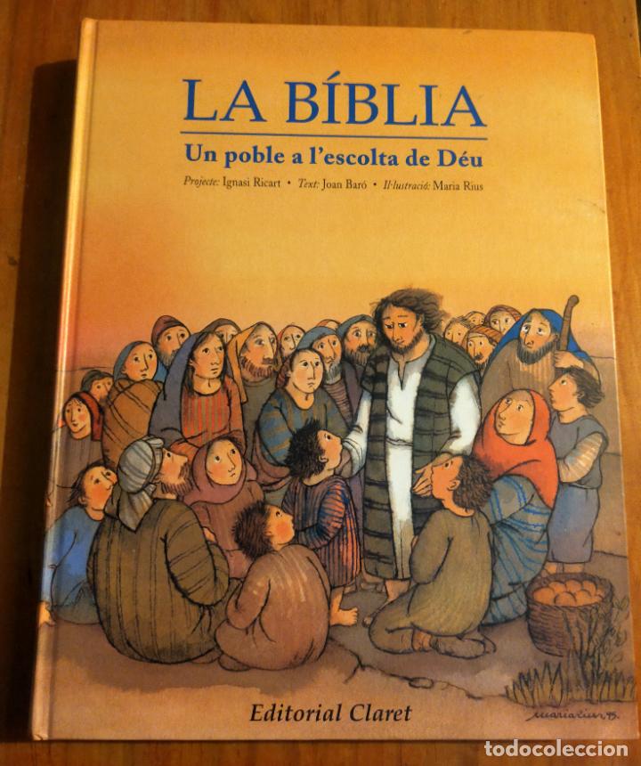 Libros de segunda mano: LA BIBLIA UN POBLE A L&acute;ESCOLTA DE DEU - CATALA - Foto 1