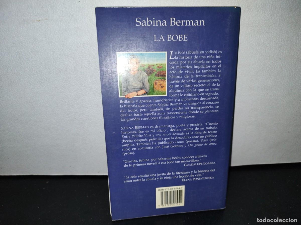 Libros de segunda mano: 57- La Bobe - Sabina Berman - Grijalbo 1997 - Foto 3