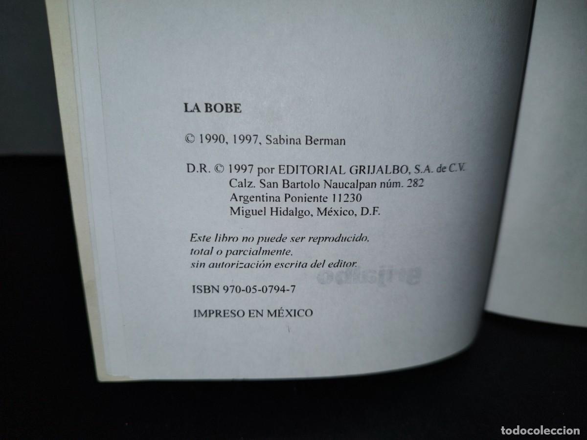 Libros de segunda mano: 57- La Bobe - Sabina Berman - Grijalbo 1997 - Foto 4