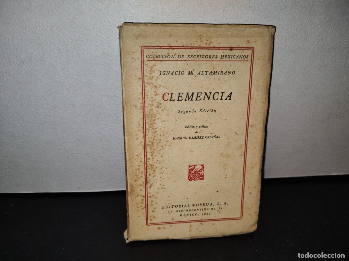 Libros de segunda mano: 57- CLEMENCIA - IGNACIO M. ALTAMIRANO - 1949 - Foto 1