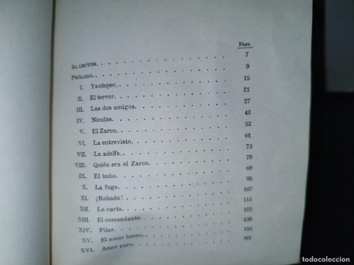 Libros de segunda mano: 57- EL ZARCO - IGNACIO MANUEL ALTAMIRANO - Foto 6