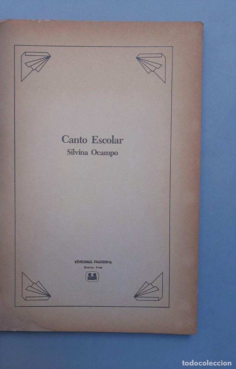 Libros de segunda mano: Silvina Ocampo - Canto Escolar - Primera Edici&oacute;n - 1979 - SIGNED - Foto 3