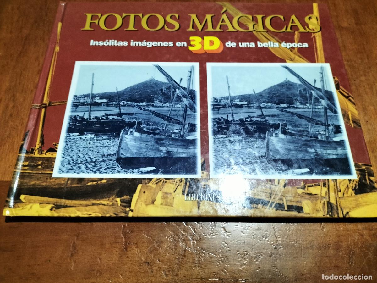 Second hand books: FOTOS M&Aacute;GICAS. INS&Oacute;LITAS IM&Aacute;GENES EN 3D DE BELLA &Eacute;POCA. TAPA DURA. BUEN ESTADO