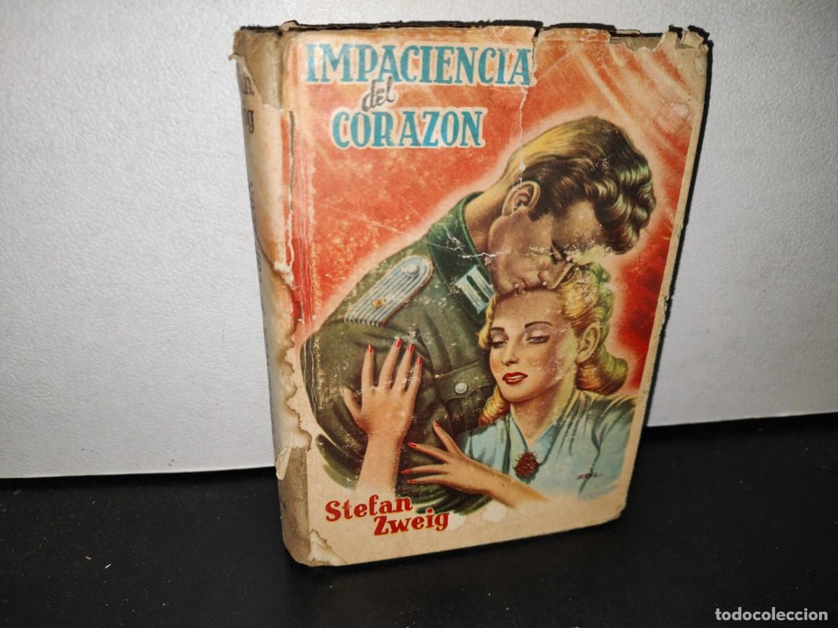 Libros de segunda mano: 58- IMPACIENCIA DEL CORAZ&Oacute;N - STEFAN ZWEIG - 1961 - Foto 1