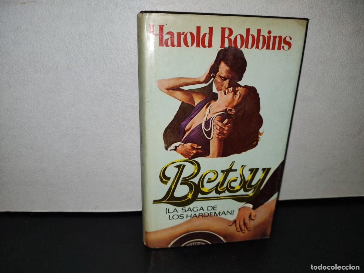 Libros de segunda mano: 58- BETSY (LA SAGA DE LOS HARDEMAN) - HAROLD ROBBINS - Foto 1