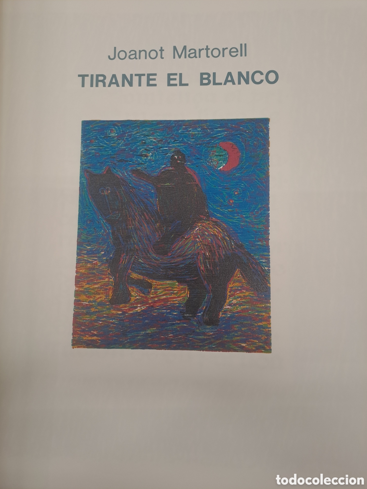 Libros de segunda mano: TIRANTE EL BLANCO. Joanot MARTORELL - Foto 3