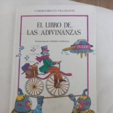 Libros de segunda mano: EL LIBRO DE LAS ADIVINANZAS. 1989. CARMEN BRAVO-VILLASANTE 170 PAGS.. Lote 385165639