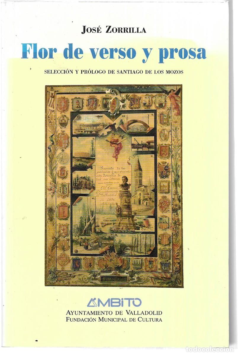Libros de segunda mano: Jos&eacute; Zorrilla . Flor de verso y prosa - Foto 1