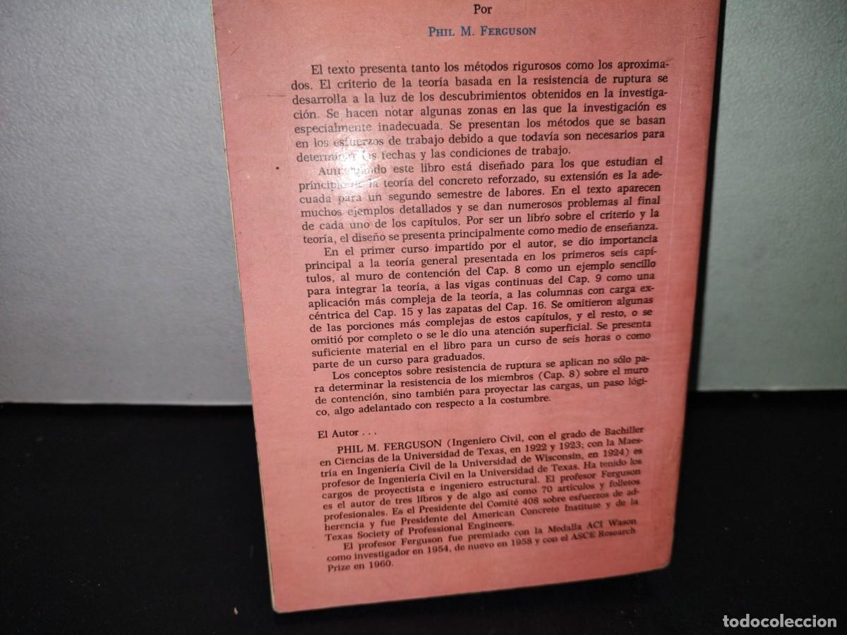 Libros de segunda mano: 58- TEOR&Iacute;A ELEMENTAL DEL CONCRETO REFORZADO - PHIL M. FERGUSON - Foto 4