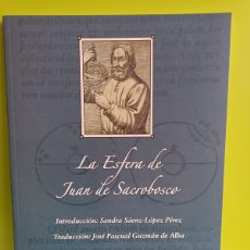 Libros de segunda mano: ESFERA JUAN SACROBOSCO MUSEO CARTOGRAFICO JUAN DE LA COSA
