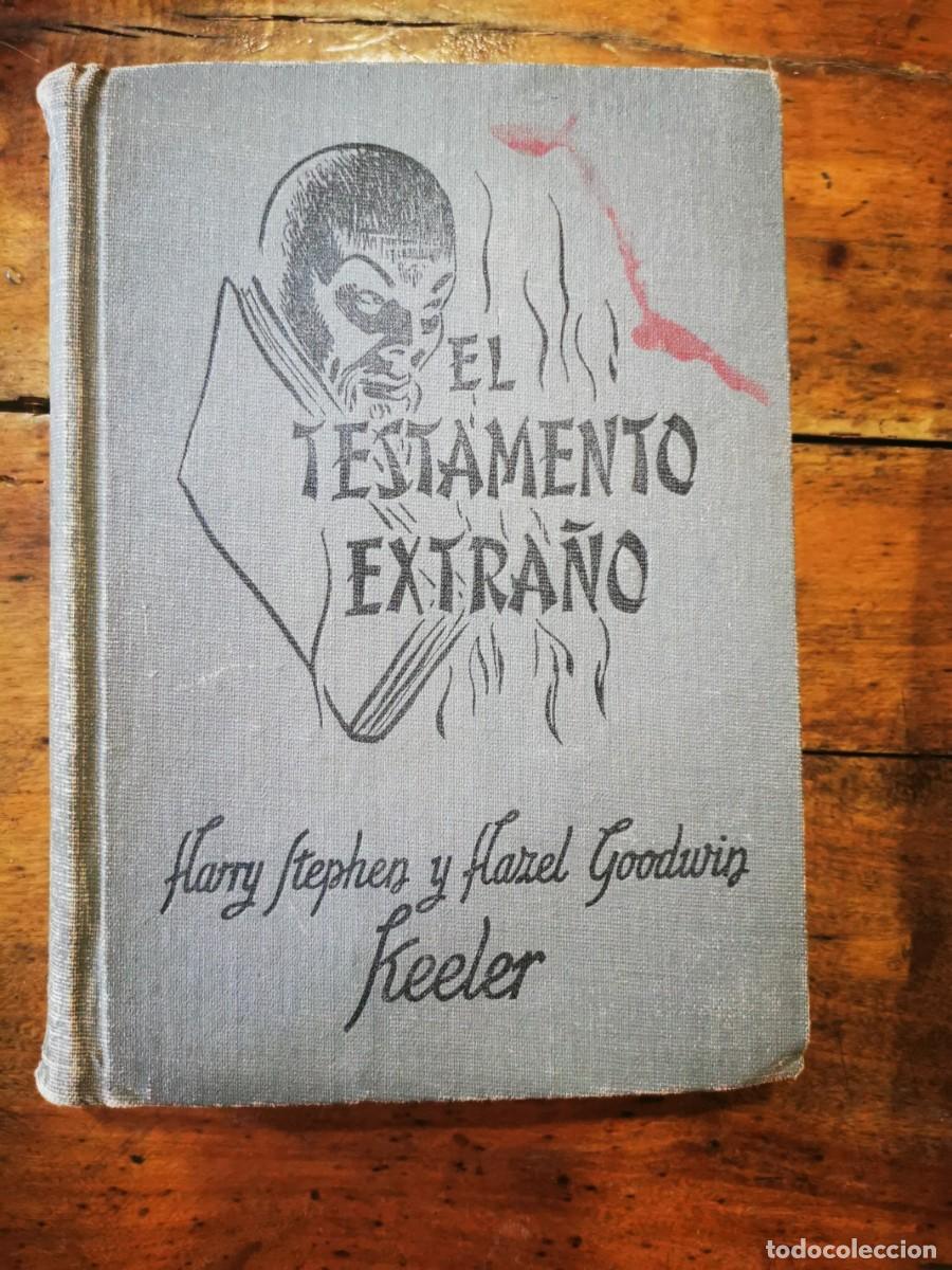 Libros de segunda mano: KEELER, Harry Stephen. El testamento extra&ntilde;o - Foto 1
