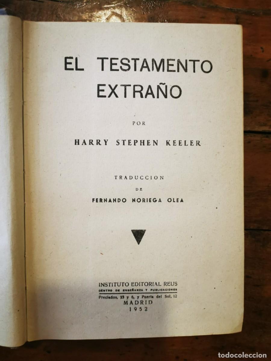 Libros de segunda mano: KEELER, Harry Stephen. El testamento extra&ntilde;o - Foto 2
