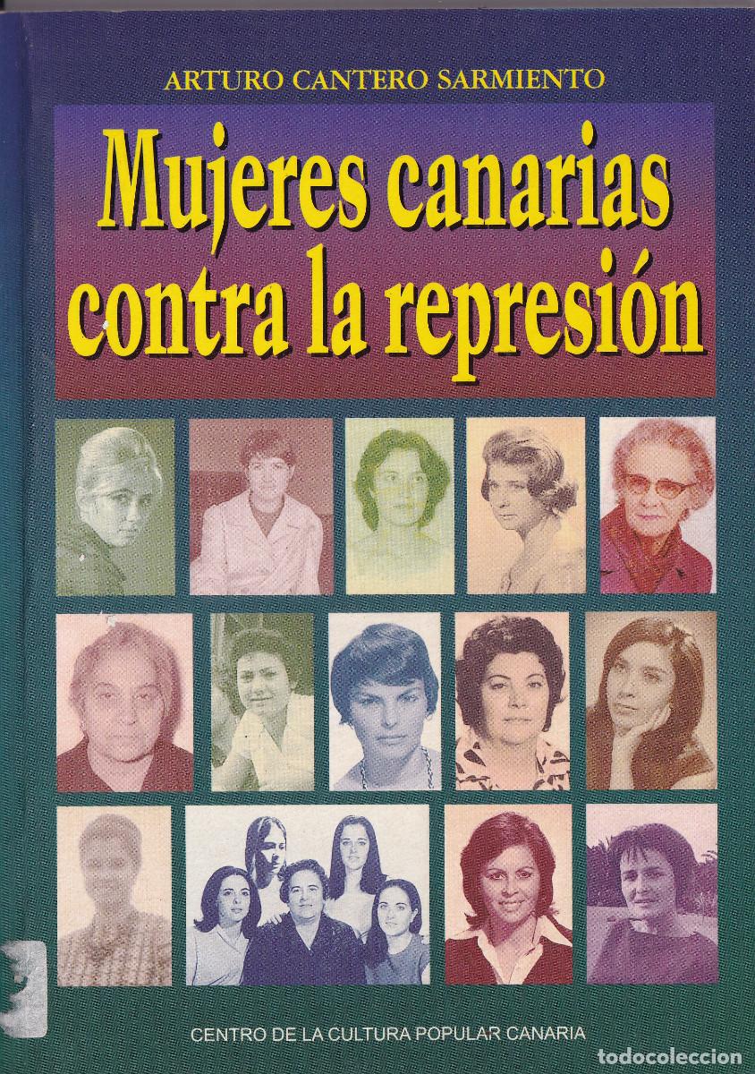 Libros de segunda mano: MUJERES CANARIAS CONTRA LA REPRESION - Foto 1