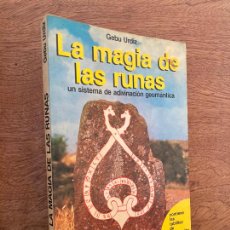 Libros de segunda mano: LA MAGIA DE LAS RUNAS - GEBU URDIZ - MARTÍNEZ ROCA. Lote 385430094