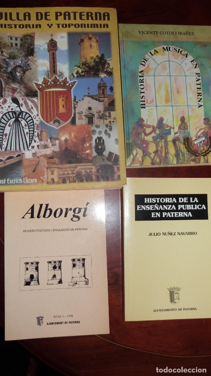 Libros de segunda mano: PATERNA.- 4 LIBROS HISTORIA, MUSICA,ESTUDIOS ALBORGI N&ordm;1,ENSE&Ntilde;ANZA PUBLICA,VILLA DE PATERNA HISTORIA
