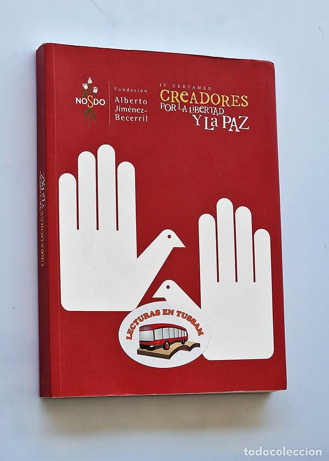 Gebrauchte B&uuml;cher: IV CERTAMEN CREADORES POR LA LIBERTAD Y LA PAZ