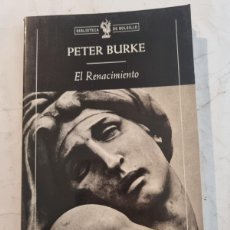 Libros de segunda mano: EL RENACIMIENTO. PETER BURKE. ED: CRITICA. BARCELONA,1999