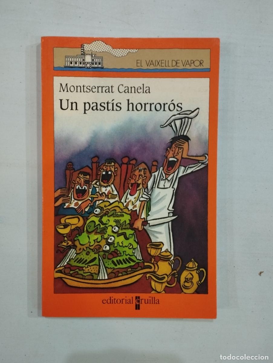 Libros de segunda mano: Montserrat Canela - Un past&iacute;s horror&oacute;s - Foto 1