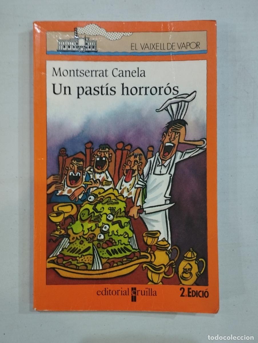 Libros de segunda mano: Montserrat Canela - Un past&iacute;s horror&oacute;s - Foto 1