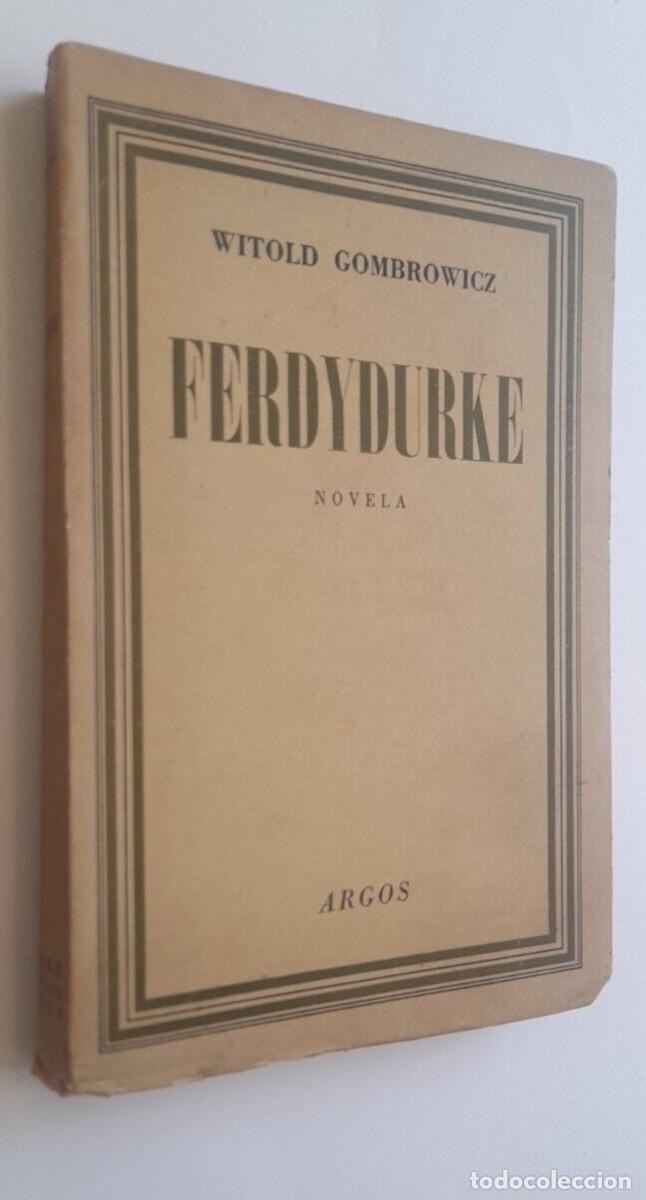 Libros de segunda mano: Witold Gombrowicz - Ferdydurke - 1947 Primera edici&oacute;n - Foto 1