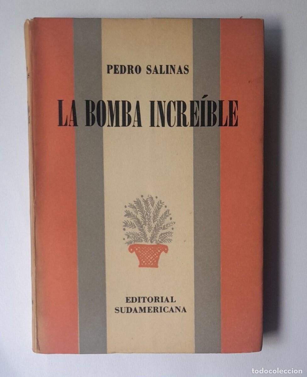 Libros de segunda mano: Salinas, Pedro - La Bomba Incre&iacute;ble - Primera Edici&oacute;n (1950) - Foto 1