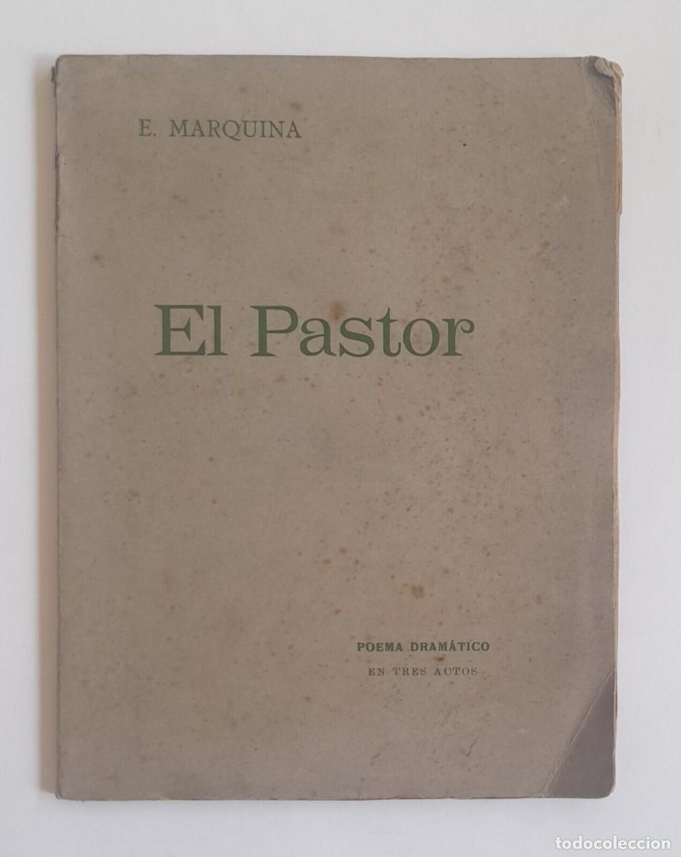 Libros de segunda mano: Marquina, Eduardo - El Pastor - Primera Edici&oacute;n (1902) - SIGNED - Foto 1