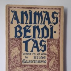 Libros de segunda mano: CASTELNUOVO, ELÍAS - ÁNIMAS BENDITAS - PRIMERA EDICIÓN (1926). Lote 385580089
