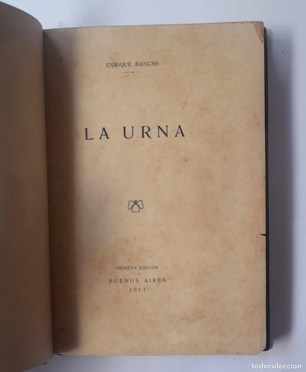 Libros de segunda mano: Banchs, Enrique - La Urna - Primera Edici&oacute;n (1911) - Foto 1
