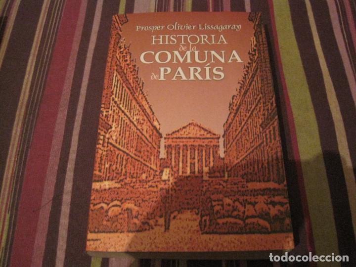 Libros de segunda mano: LIBRO HISTORIA DE LA COMUNA DE PAR&Iacute;S PROSPER OLIVIER LISSAGARAY - Foto 1