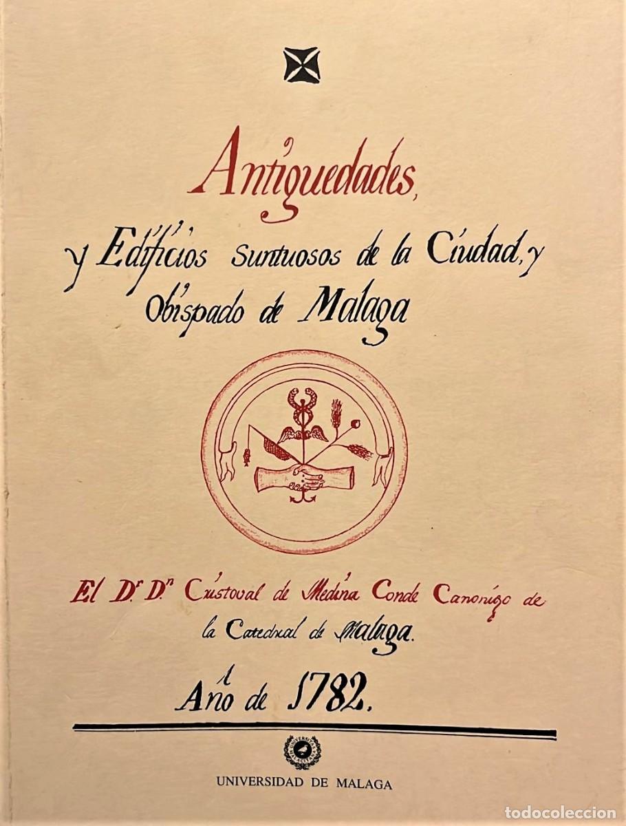 Second hand books: MEDINA CONDE, Crist&oacute;bal de. Antig&uuml;edades y edificios suntuosos de la Ciudad y Obispado de M&aacute;laga.
