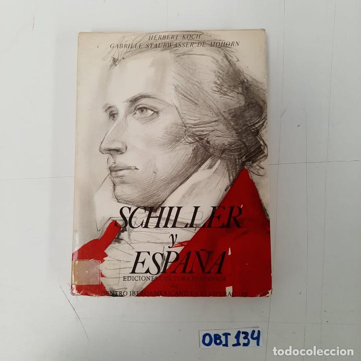 Libros de segunda mano: Schiller y Espa&ntilde;a - Foto 1