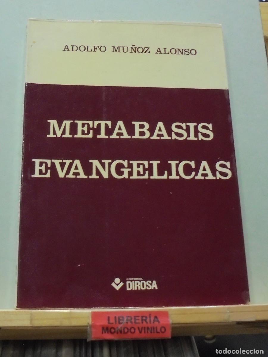 Libros de segunda mano: Metabasis evang&eacute;licas. Adolfo Mu&ntilde;oz Alonso - Foto 1