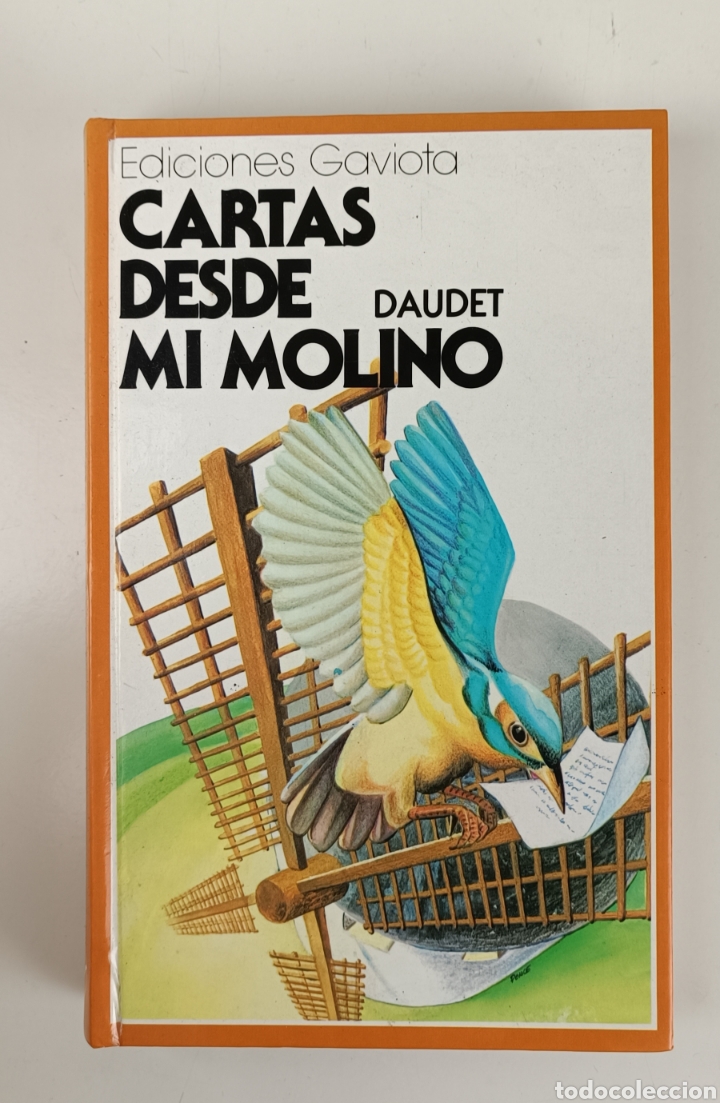Libros de segunda mano: CARTAS DESDE MI MOLINO. DAUDET. EDICIONES GAVIOTA - Foto 1