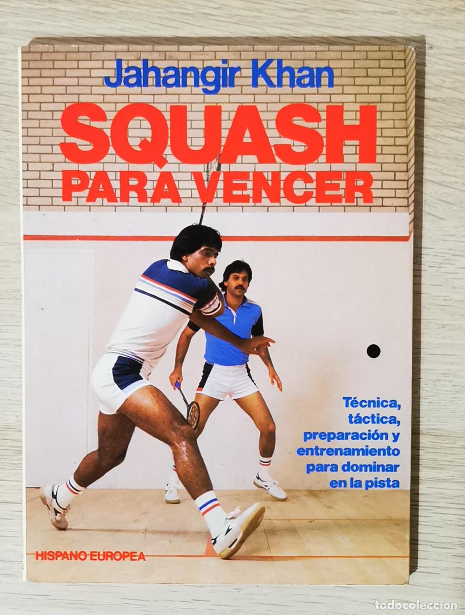 Libros de segunda mano: SQUASH PARA VENCER. JAHANGIR KHAN. - Foto 1
