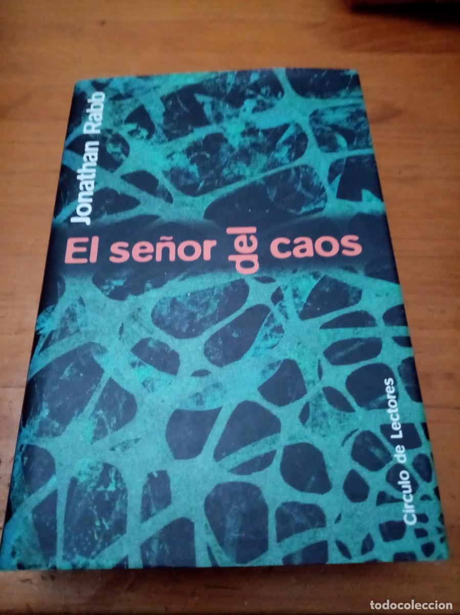 Libros de segunda mano: EL SE&Ntilde;OR DEL CAOS. JONATHAN RABB. C1L - Foto 1