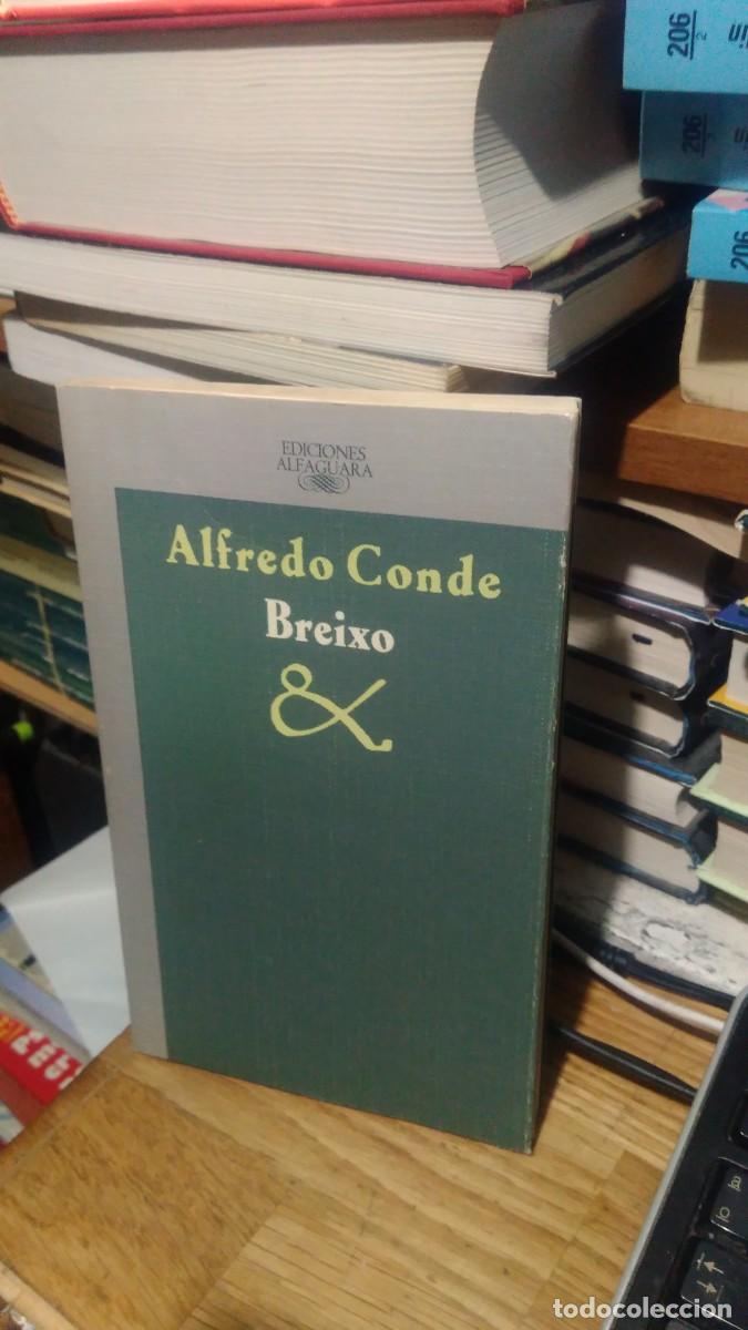 Libros de segunda mano: BREIXO, ALFREDO CONDE, ED. ALFAGUARA - Foto 1