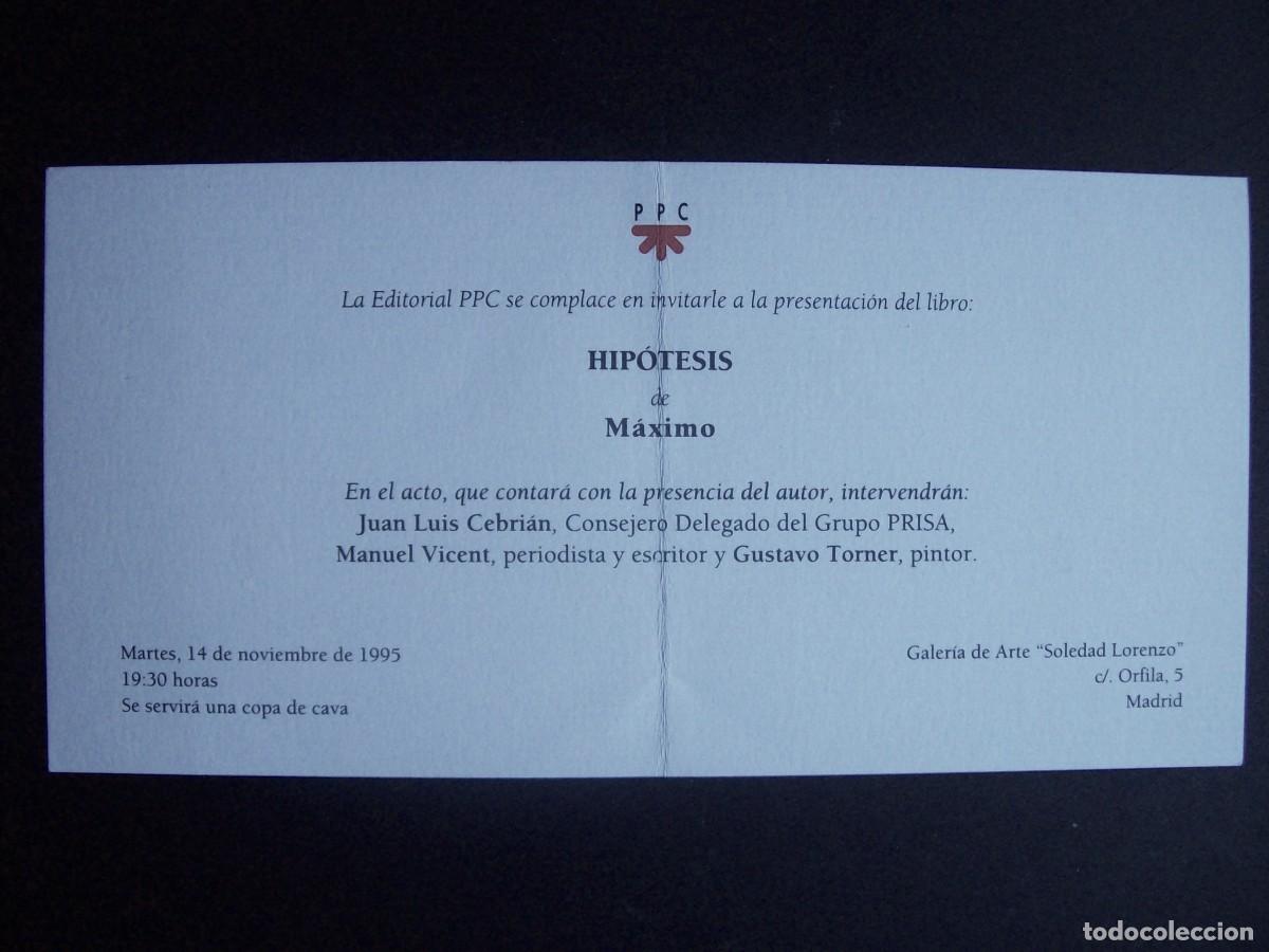 Libros de segunda mano: HIPOTESIS. MAXIMO. CON FIRMA Y DEDICATORIA DELAUTOR. CON TARJETA DE PRESENTACION DEL LIBRO. - Foto 7
