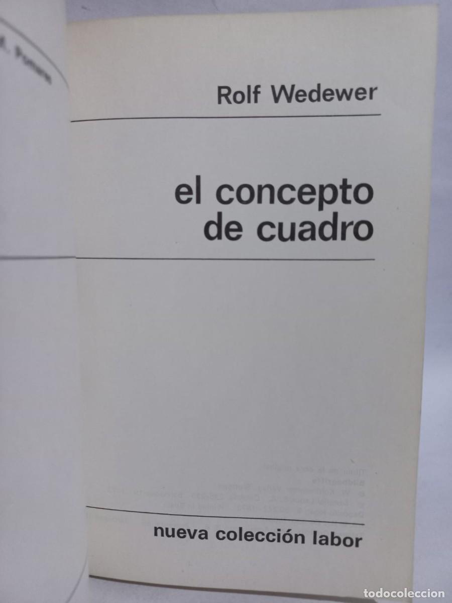 Libros de segunda mano: Rolf Wedewer - El Concepto de Cuadro - 1973 - Foto 3