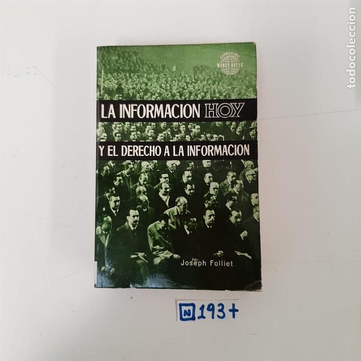 Libros de segunda mano: La informaci&oacute;n hoy y el derecho a la informaci&oacute;n - Foto 1