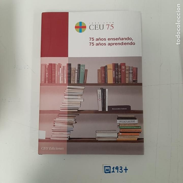 Libros de segunda mano: 75 a&ntilde;os ense&ntilde;ando, 75 a&ntilde;os aprendiendo - Foto 1