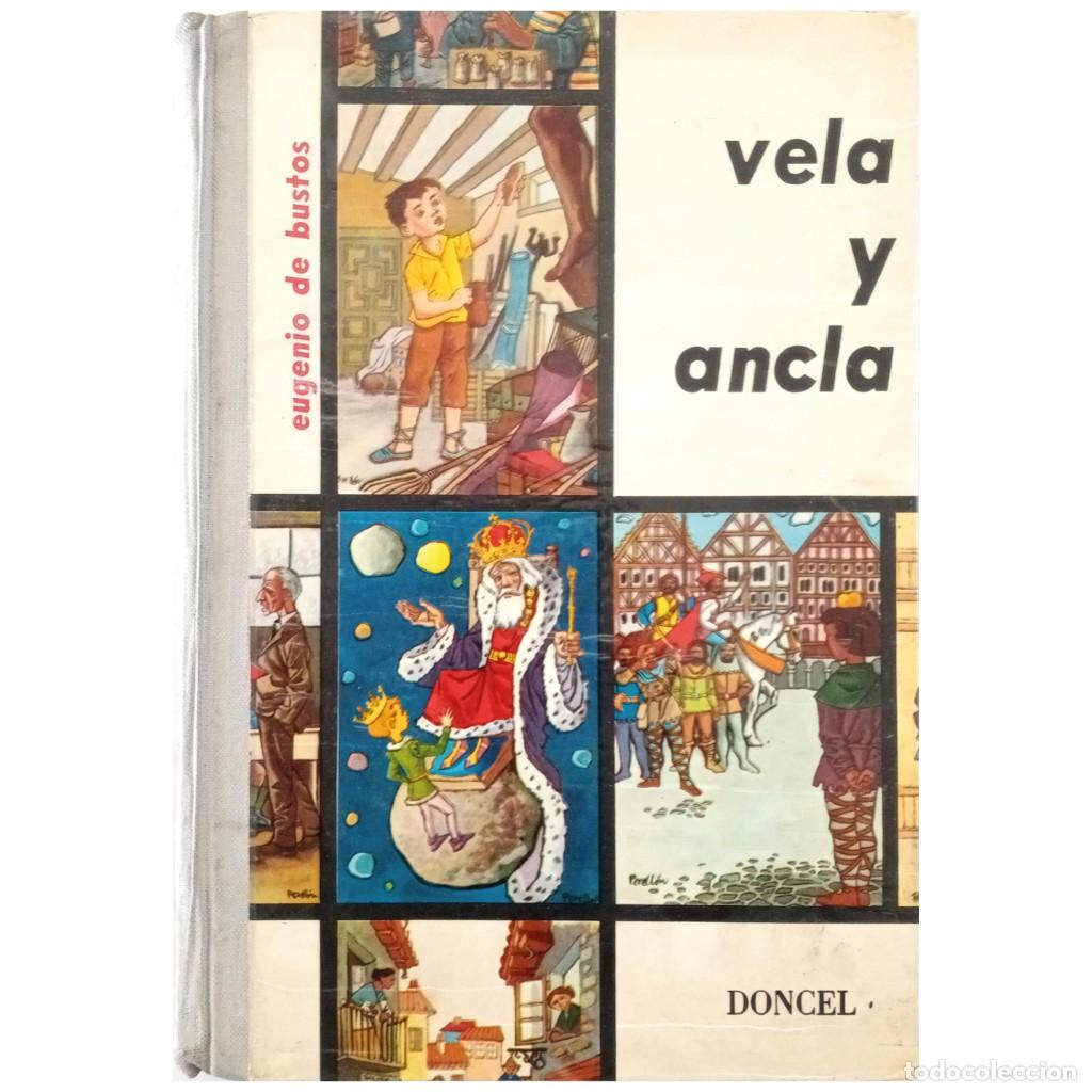 Libros de segunda mano: VELA Y ANCLA. Bustos, Eugenio de - Foto 1