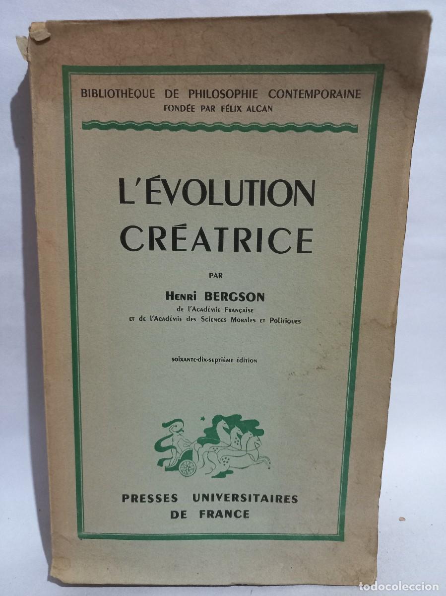 Libros de segunda mano: Henri Bergson - L&Eacute;volution Cr&eacute;atrice - 1948 - Foto 1