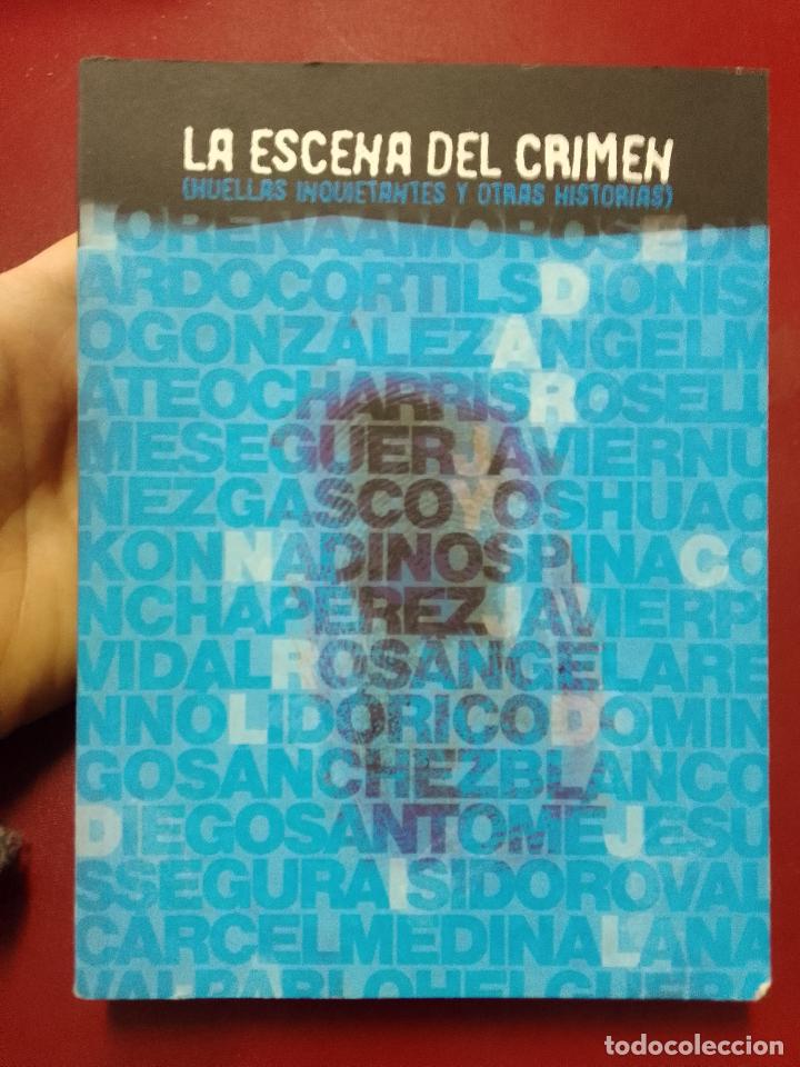 Livres d'occasion: VV.AA.: La escena del crimen. (Huellas inquietantes y otras historias)